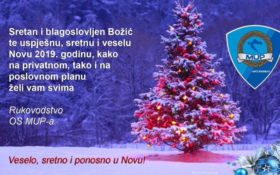 SRETAN BOŽIĆ I SVE NAJBOLJE U NOVOJ 2019.!